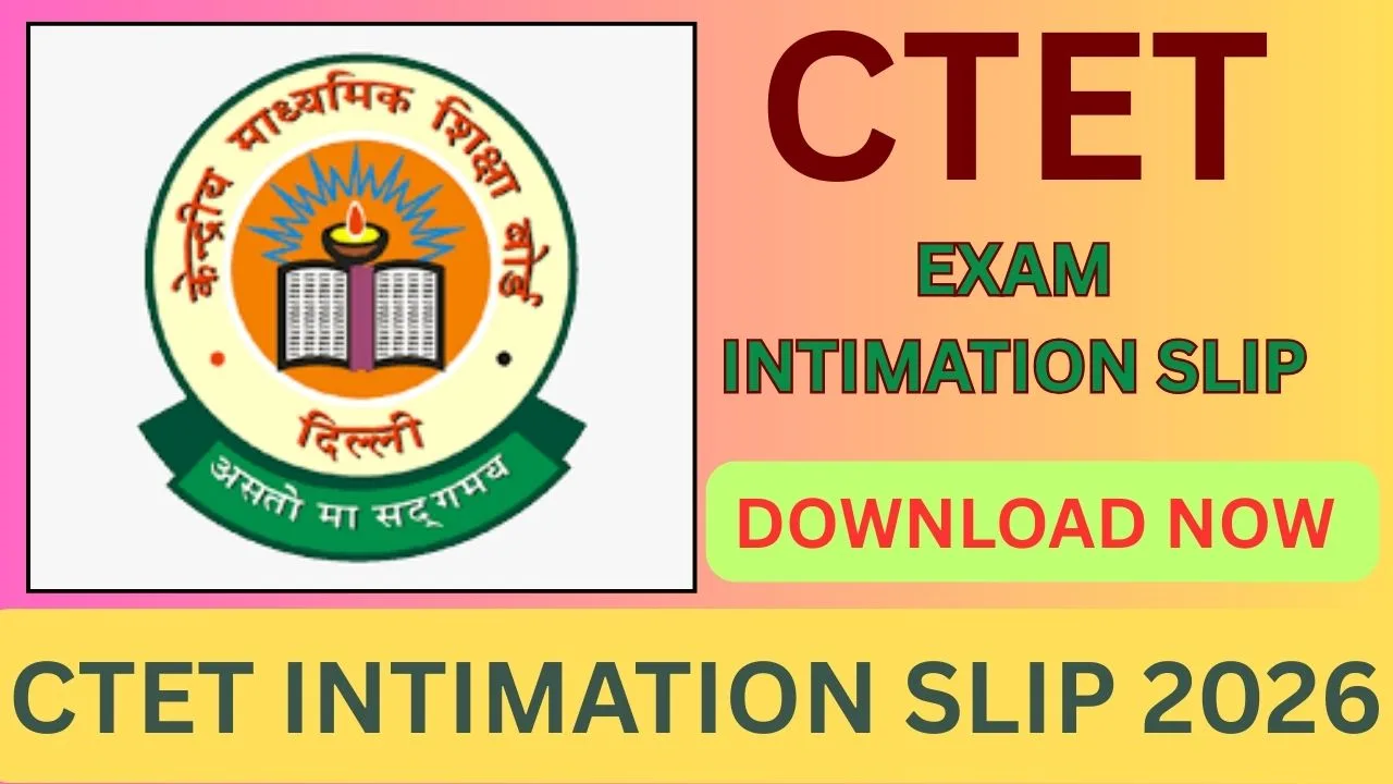 CTET INTIMATION SLIP 2026