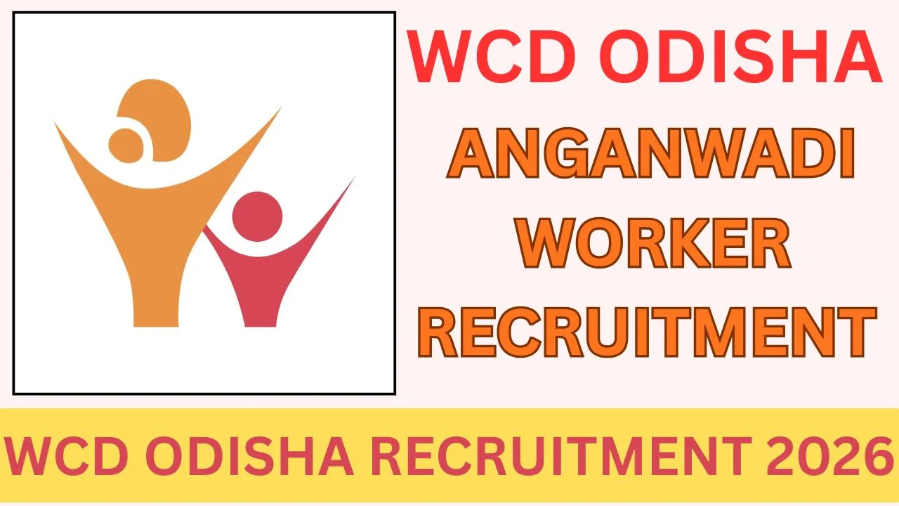 WCD ODISHA RECRUITMENT 2026